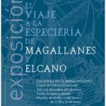 Magallanes y Elcano recalan desde mañana en el Centro Cultural ‘El Salvador’ con una exposición conmemorativa