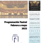 Dossier de la programación teatral Febrero a Mayo 2023